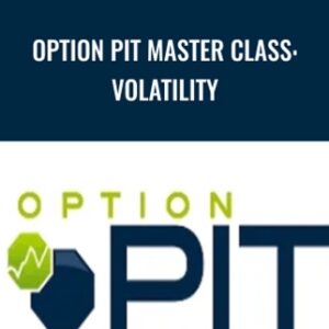 Option Pit Master Class: Volatility - Option Pit