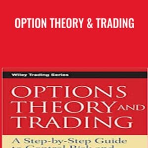 Option Theory and Trading - Ron Ianieri