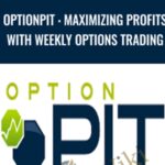 OptionPit Maximizing Profits With Weekly Options Trading - Forex library