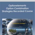 Optionelements Option Combination Strategies Recorded Course 1 - Forex library