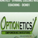 Optionetics Dynamic Collars Master Coaching Nick Gazzolo DCM01 - Forex library