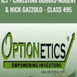 Optionetics ICT Christina DuBois Nugent Nick Gazzolo Class 495 - Forex library