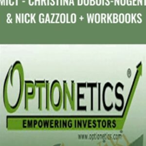 MICT-Christina DuBois-Nugent & Nick Gazzolo + Workbooks - Optionetics