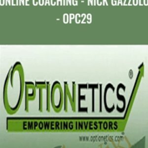 Online Coaching-Nick Gazzolo-OPC29 - Optionetics