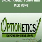 Optionetics Online Traders Forum with Jack Wong - Forex library