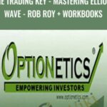 Cart Optionetics The Trading Key Mastering Elliott Wave Rob Roy Workbooks - Forex library