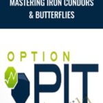 Optionpit E28093 Mastering Iron Condors Butterflies - Forex library