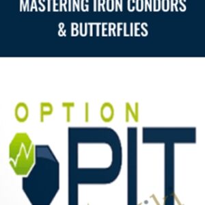 Mastering Iron Condors and Butterflies - Optionpit