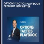 Options Tactics Playbook Premium Newsletter Bang Pham Van - Forex library
