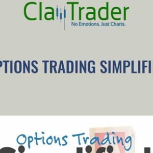 Options Trading Simplified - Claytrader