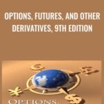 Options2C Futures2C and Other Derivatives2C 9th Edition - Forex library