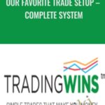 Cart Our Favorite Trade Setup E28093 Complete System - Forex library