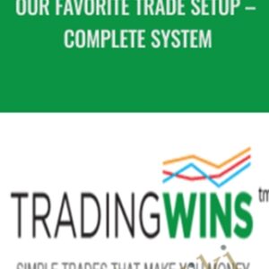 Our Favorite Trade Setup-Complete System - Vince Vora