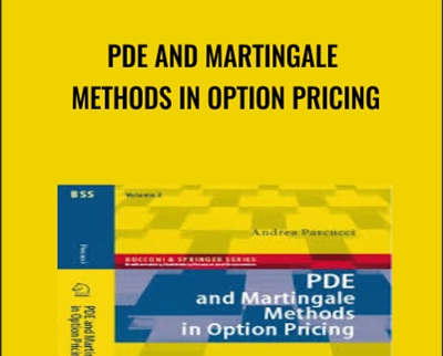 PDE and Martingale Methods in Option Pricing - Forex library