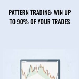 Pattern Trading: Win Up To 90% Of Your Trades - udemy