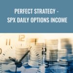 Cart Perfect Strategy SPX Daily Options Income Peter Titus - Forex library