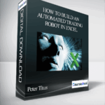 Cart Peter Titus How To Build An Automated Trading Robot In Excel - Forex library