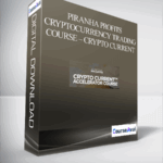 Cart Piranha Profits – Cryptocurrency Trading Course – Crypto Current 1 - Forex library