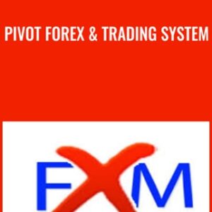 Pivot Forex & Trading System - Peter Bain