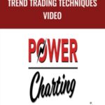 Power Charting Trend Trading Techniques Video - Forex library