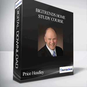 Price Headley – BigTrends Home Study Course