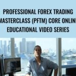 Cart Professional FOREX Trading Masterclass PFTM Core Online Educational Video Series - Forex library