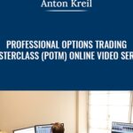 Professional Options Trading Masterclass POTM Online Video Series Anton Kreil min - Forex library