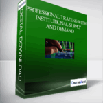 Professional Trading With Institutional Supply and Demand - Forex library