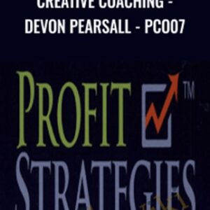 Creative Coaching-Devon Pearsall-PCO07 - Profit Strategies