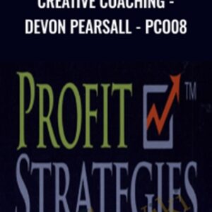 Creative Coaching-Devon Pearsall-PCO08 - Profit Strategies