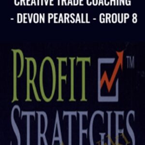 Creative Trade Coaching-Devon Pearsall-Group 8 - Profit Strategies