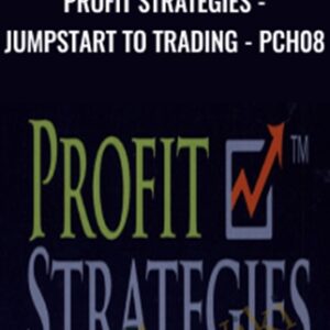 Profit Strategies-Jumpstart to Trading-PCH08 - Jay Harris