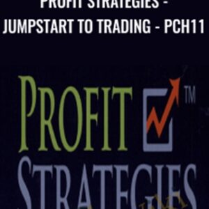 Profit Strategies-Jumpstart to Trading-PCH11 - Jay Harris