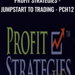 Profit Strategies-Jumpstart to Trading-PCH12 - Jay Harris