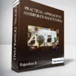 Rajandran R Practical Approach to Amibroker Backtesting - Forex library