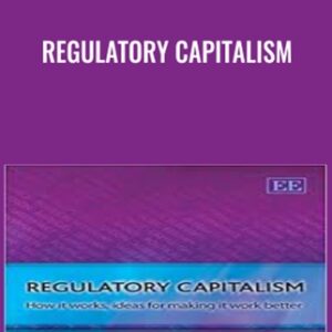 Regulatory Capitalism - John Braithwaite