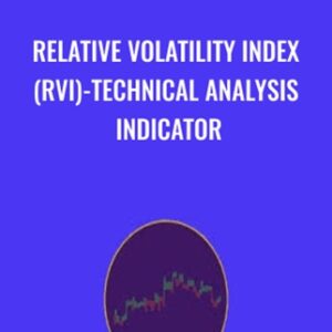 Relative Volatility Index (RVI)-Technical Analysis Indicator - O EdTech
