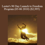 Release Technique Lesters 90 Day Launch to Freedom Program 03 06 2010 2995 - Forex library