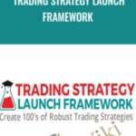 Rimantas Petrauskas Trading Strategy Launch Framework - Forex library
