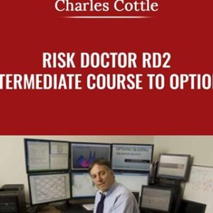 Risk Doctor RD2-Intermediate Course to Options Trading the Risk Doctor Way - Charles Cottle