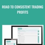 Road to Consistent Trading Profits - Forex library