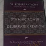 Cart Robert Anthony Dynamic Power Of Deliberate Creation 2006 - Forex library