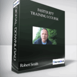 Robert Smith – Faster EFT Training I Course - Forex library