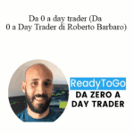 Cart Roberto Barbaro Da 0 a day trader Da 0 a Day Trader di Roberto Barbaro - Forex library