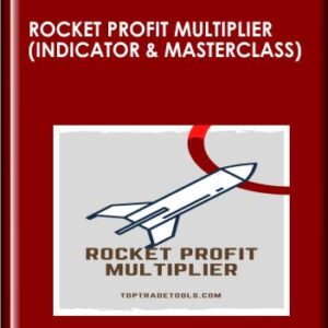 Rocket Profit Multiplier (Indicator & Masterclass) - Top Trade Tools