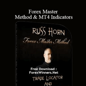 Russ Horn – Forex Master Method & MT4 Indicators