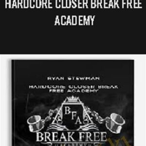 HardCore Closer Break Free Academy - Ryan Stewman