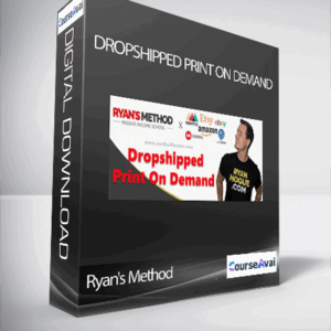 Ryan's Method - Dropshipped Print On Demand