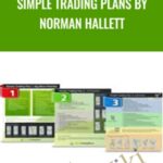 Cart SIMPLE TRADING PLANS BY NORMAN HALLETT - Forex library