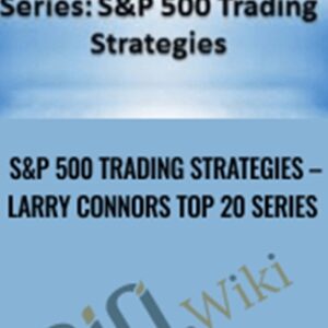 SandP 500 Trading Strategies - Larry Connors Top 20 Series